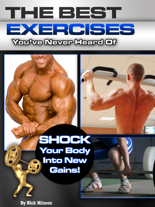 Title details for The Best Exercises You've Never Heard Of by Nick Nilsson - Available